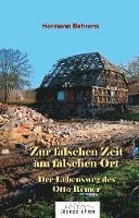 Hermann Behrens - Zur falschen Zeit am falschen Ort, Häftad