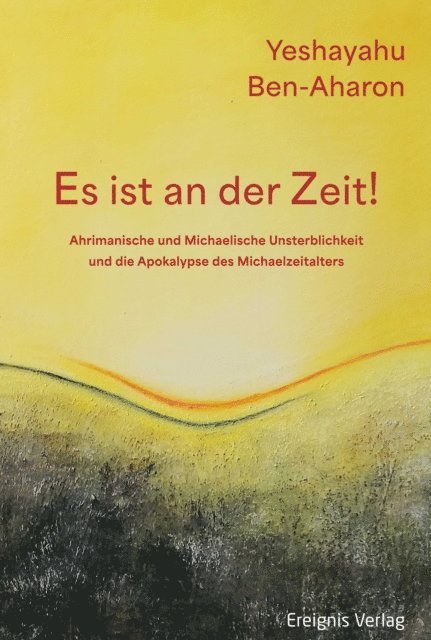 Yeshayahu Ben-Aharon - Es ist an der Zeit!, E-bok