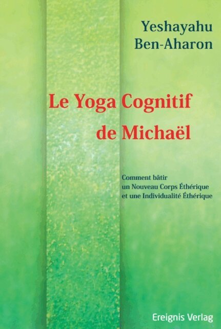 Yeshayahu Ben-Aharon - Le Yoga Cognitif de Michaël, E-bok