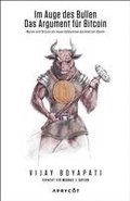Im Auge des Bullen - Das Argument f�r Bitcoin