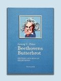 Beethovens Butterbrot