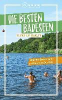 Janina Johannsen - Die besten Badeseen rund um Berlin, Häftad