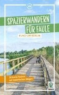 Spazierwandern f�r Faule rund um Berlin
