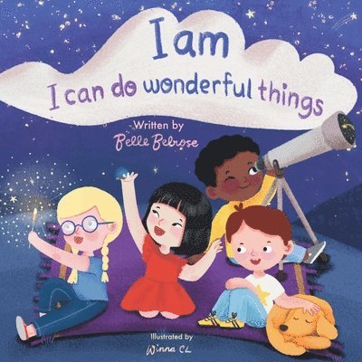 Belle Belrose - I Am, I Can Do Wonderful Things, Häftad. Tillgänglighet: Lägg i varukorg
