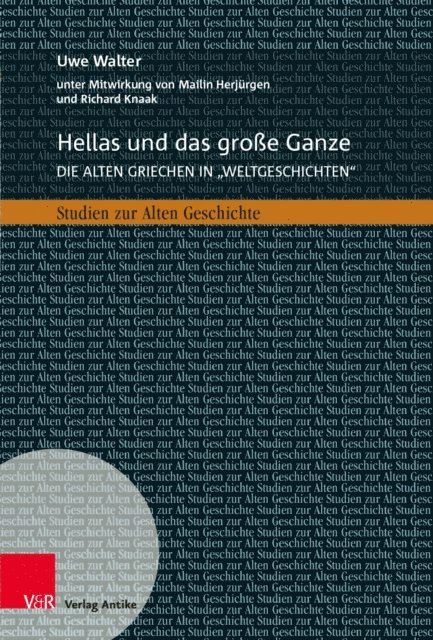 Uwe Walter - Hellas und das große Ganze, E-bok
