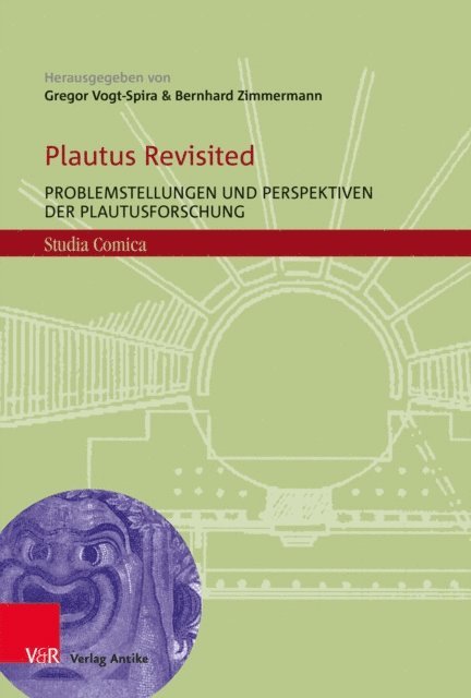 Bernhard Zimmermann, Gregor Vogt-Spira - Plautus Revisited, E-bok