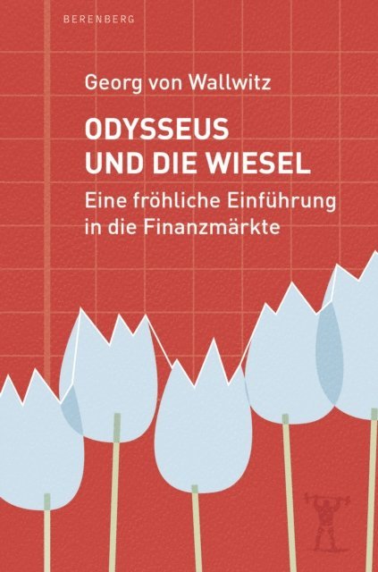 Georg von Wallwitz - Odysseus und die Wiesel, E-bok