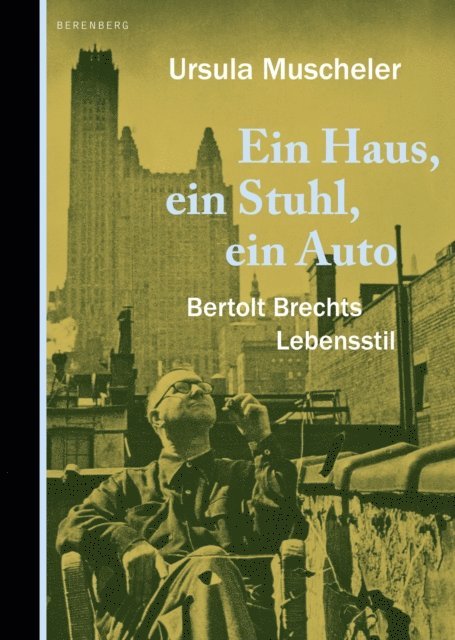 Ursula Muscheler - Ein Haus, ein Stuhl, ein Auto, E-bok