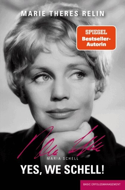 Marie Theres (Kroetz) Relin - Yes, we schell!, E-bok