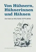 Wolfgang Heppelmann - Von Hühnern, Hühnerinnen und Hähnen, Häftad. Tillgänglighet: Lägg i varukorg