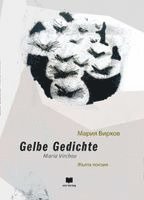 Virhov Maria - Gelbe Gedichte, Inbunden