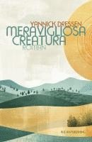 Yannick Dreßen - Meravigliosa Creatura, Häftad
