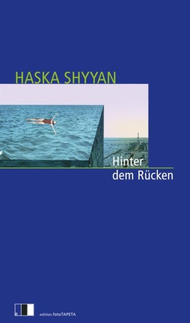 Haska Shyyan - Hinter dem Rücken, E-bok