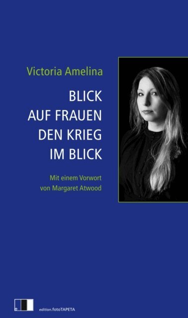 Victoria Amelina - Blick auf Frauen den Krieg im Blick, E-bok