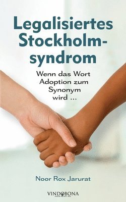 Noor Rox Jarurat - Legalisiertes Stockholmsyndrom, Häftad