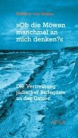 Kristine von Soden - "Ob die Möwen manchmal an mich denken?", Inbunden