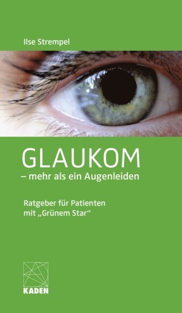 Ilse Strempel - Glaukom – mehr als ein Augenleiden, E-bok