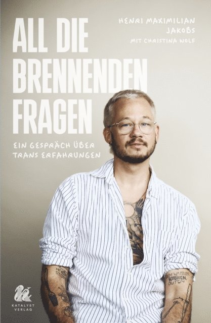 Christina Wolf, Henri Maximilian Jakobs - All die brennenden Fragen, E-bok