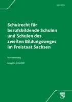 Schulrecht für berufsbildende Schulen und Schulen des zweiten Bildungsweges im Freistaat Sachsen, Häftad. Tillgänglighet: Lägg i varukorg