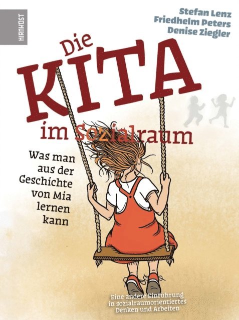Denise Ziegler, Friedhelm Peters, Stefan Lenz - Die Kita im Sozialraum, E-bok