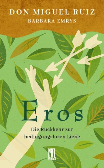 Don Miguel Ruiz - Eros, E-bok