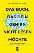 Das Buch, das dein Gehirn nicht lesen mchte