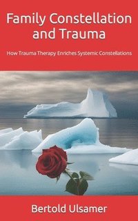 Family Constellation and Trauma