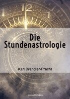 Karl Brandler-Pracht - Die Stundenastrologie, Häftad