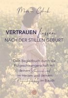 Marion Glück - Vertrauen fassen nach der stillen Geburt, Häftad. Tillgänglighet: Lägg i varukorg