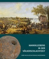 Thomas Nabert, Reinhard Münch, Frank Lipfert, Helmut Börner, Andreas Baage - Markkleeberg in der Völkerschlachtzeit, Inbunden