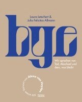 Julia Felicitas Allmann, Laura Letschert - Bye, Häftad