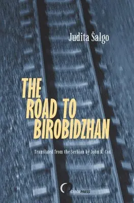 Judita Salgo - Road to Birobidzhan, Häftad. Tillgänglighet: Lägg i varukorg