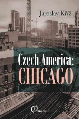 Jaroslav Kříz - Czech America, Häftad