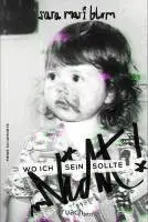 Sara Mari Blom - Wo ich (nicht) sein sollte, Häftad. Tillgänglighet: Lägg i varukorg