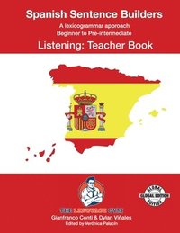 SPANISH SENTENCE BUILDERS - B to Pre - LISTENING - TEACHER
