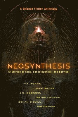 J D Robinson, T K Toppin, Nick Snape - Neosynthesis, Häftad