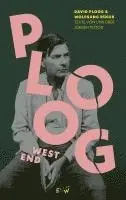 Wolfgang Rüger, David Ploog - Ploog, West End, Inbunden. Tillgänglighet: Lägg i varukorg