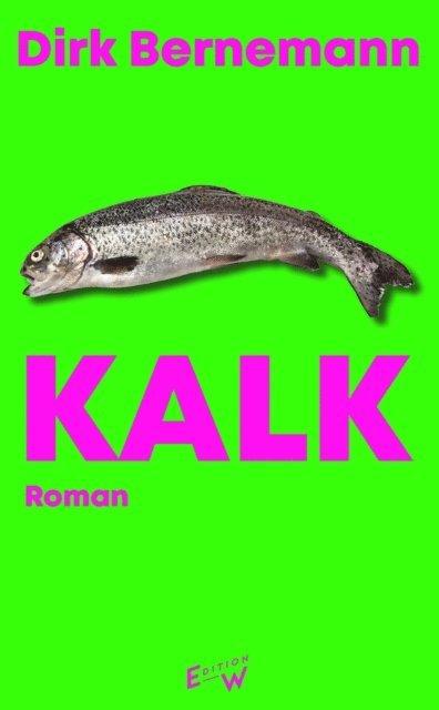 Dirk Bernemann - Kalk, E-bok
