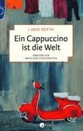 Ein Cappuccino ist die Welt