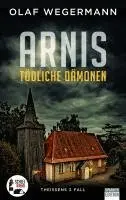 Olaf Wegermann - ARNIS - Tödliche Dämonen, Häftad. Tillgänglighet: Lägg i varukorg