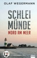 Wegermann Olaf - Schleimünde - Mord am Meer, Häftad