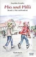 Angelika Kreidler - Mia und Milli - Band 2, Häftad