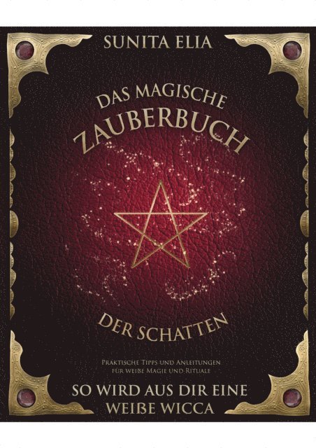 Sunita Elia - Das magische Zauberbuch der Schatten, E-bok