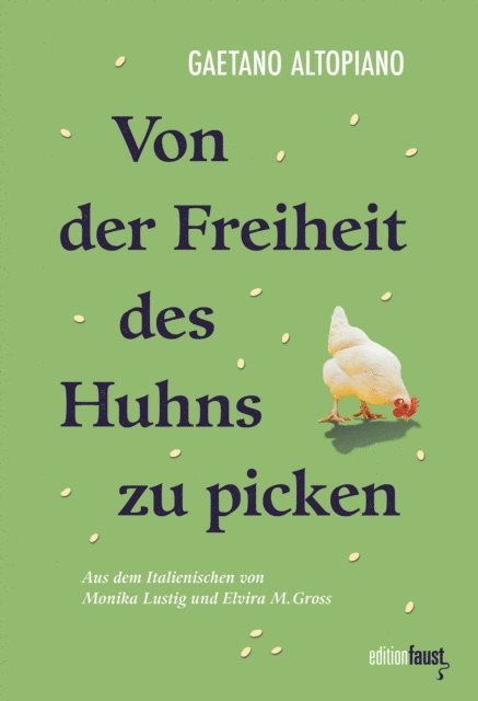 Gaetano Altopiano, Michele Scuirba - Von der Freiheit des Huhns zu picken, E-bok