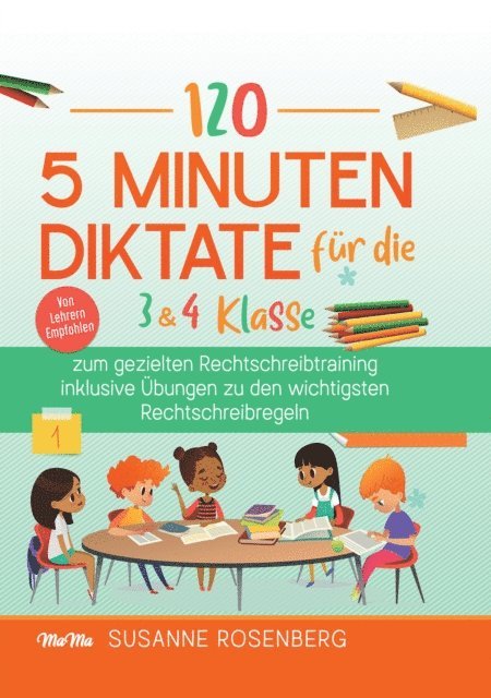 Susanne Rosenberg - 120 - 5 Minuten Diktate für die 3 & 4 Klasse, E-bok