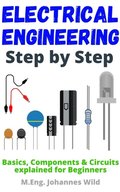 Electrical Engineering ; Step by Step