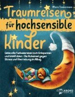 Traumreisen für hochsensible Kinder