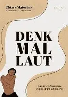 Chiara Maiorino - Denk Mal Laut, Inbunden. Tillgänglighet: Lägg i varukorg
