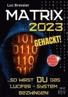 Luc Bressier - MATRIX 2023 gehackt!, Häftad