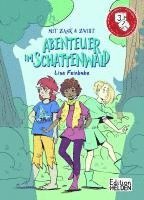 Lisa Feinbube - Abenteuer im Schattenwald, Inbunden